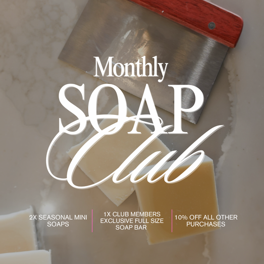 Exclusive Soap Club Membership